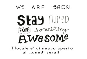 Aperto tutti i lunedì sera